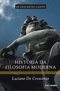 Baixar História da Filosofia Moderna - Vol. 02 - Luciano de Crescenzo ePub PDF Mobi ou Ler Online