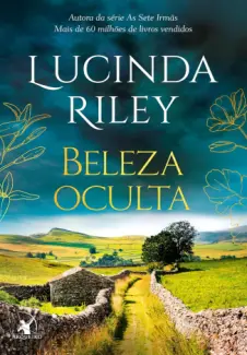 Baixar Livro Beleza Oculta - Lucinda Riley em ePub PDF Mobi ou Ler Online