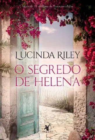 Baixar Livro O Segredo de Helena - Lucinda Riley em ePub PDF Mobi ou Ler Online