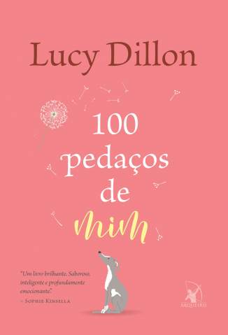 Baixar Livro 100 Pedaços de Mim - Lucy Dillon em ePub PDF Mobi ou Ler Online