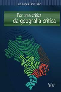 Baixar Livro Por uma Crítica da Geografia Critíca - Luis Lopes Diniz Filho em ePub PDF Mobi ou Ler Online