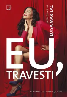 Baixar Livro Eu, Travesti - Luísa Marilac em ePub PDF Mobi ou Ler Online