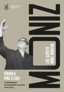 Baixar Livro Fórmula para o Caos - Luiz Alberto Moniz Bandeira em ePub PDF Mobi ou Ler Online