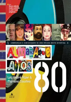 Baixar Livro Almanaque Anos 80 - Luiz André Alzer em ePub PDF Mobi ou Ler Online