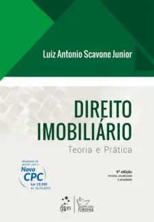 Baixar Livro Direito Imobiliário: Teoria e Prática - Luiz Antonio Scavone em ePub PDF Mobi ou Ler Online