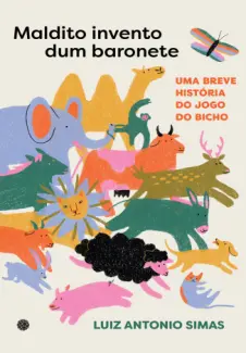 Baixar Livro Maldito Invento dum Baronete - Luiz Antonio Simas em ePub PDF Mobi ou Ler Online