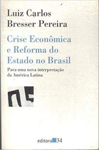 Baixar Livro Crise Econômica e Reforma do Estado No Brasil - Luiz Carlos Bresser-Pereira em ePub PDF Mobi ou Ler Online