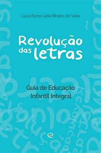 Baixar Livro Revolução das Letras -  Luiza Elena Leite Ribeiro do Valle em ePub PDF Mobi ou Ler Online