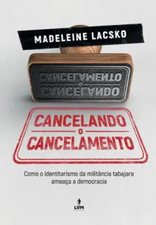 Baixar Livro Cancelando o Cancelamento - Madeleine Lackso em ePub PDF Mobi ou Ler Online