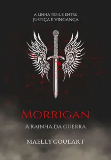 Baixar Livro Morrigan A Rainha da Guerra - Maelly Goulart em ePub PDF Mobi ou Ler Online