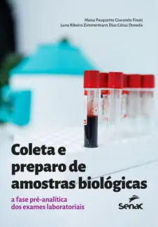 Baixar Livro Coleta e preparo de amostras biológicas - Maísa Pasquotto Giocondo Finati em ePub PDF Mobi ou Ler Online