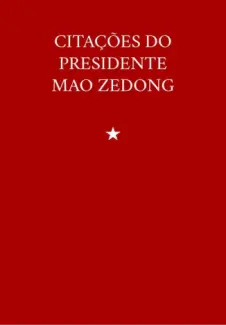 Baixar Livro Citacoes do Presidente Mao Zedo - Mao Zedong em ePub PDF Mobi ou Ler Online