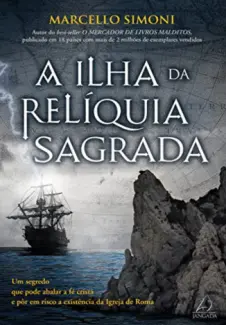 Baixar Livro A Ilha da Relíquia Sagrada - Marcello Simoni em ePub PDF Mobi ou Ler Online