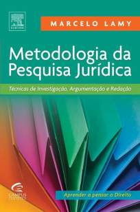 Baixar Metodologia da Pesquisa Jurídica Técnicas de Investigação, Argumentação e Redação - Marcelo Lamy ePub PDF Mobi ou Ler Online