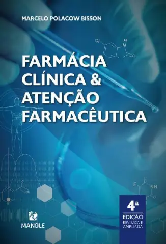 Baixar Livro Farmácia Clínica e Atenção Farmacêutica - Marcelo Polacow Bisson em ePub PDF Mobi ou Ler Online