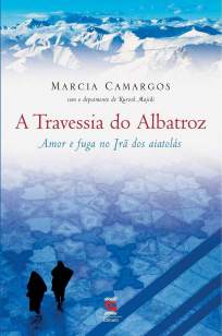Baixar A Travessia do Albatroz - Marcia Camargos ePub PDF Mobi ou Ler Online