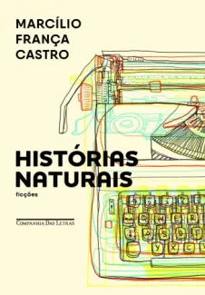 Baixar Livro Histórias Naturais - Marcílio França Castro em ePub PDF Mobi ou Ler Online