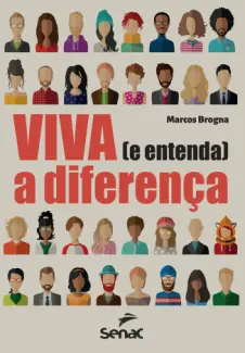 Baixar Livro Viva (e Entenda) a Diferença - Marcos Brogna em ePub PDF Mobi ou Ler Online
