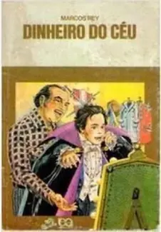 Baixar Livro Dinheiro Do Céu - Marcos Rey em ePub PDF Mobi ou Ler Online