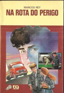 Baixar Livro Na Rota Do Perigo - Marcos Rey em ePub PDF Mobi ou Ler Online