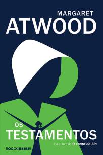 Baixar Livro Os Testamentos - O Conto da Aia Vol. 2 - Margaret Atwood em ePub PDF Mobi ou Ler Online