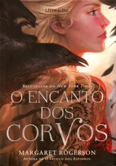 Baixar Livro O encanto dos corvos - Margaret Rogerson em ePub PDF Mobi ou Ler Online