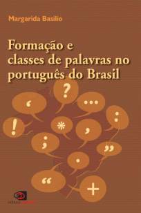 Baixar Formação e Classes de Palavras No Português do Brasil - Margarida Basilio ePub PDF Mobi ou Ler Online