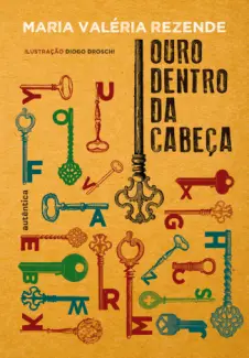 Baixar Livro Ouro Dentro da Cabeça - Maria Valéria Rezende em ePub PDF Mobi ou Ler Online