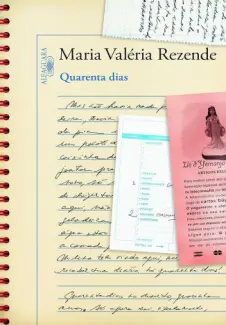 Baixar Livro Quarenta dias - Maria Valéria Rezende em ePub PDF Mobi ou Ler Online