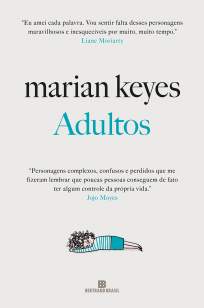 Baixar Livro Adultos - Marian Keyes em ePub PDF Mobi ou Ler Online