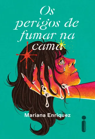 Baixar Livro Os Perigos de Fumar na Cama - Mariana Enriquez em ePub PDF Mobi ou Ler Online