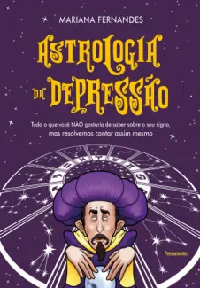 Baixar Livro Astrologia da Depressão - Mariana Fernandes em ePub PDF Mobi ou Ler Online