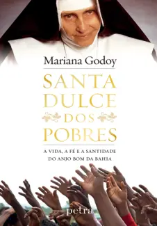 Baixar Livro Santa Dulce dos Pobres - Mariana Godoy em ePub PDF Mobi ou Ler Online