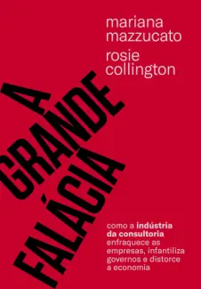 Baixar Livro A Grande Falácia - Mariana Mazzucato em ePub PDF Mobi ou Ler Online