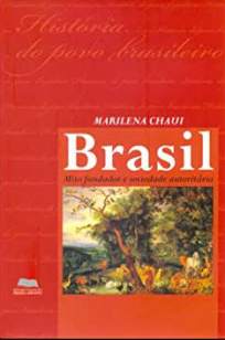 Baixar Livro Brasil: Mito Fundador e Sociedade Autoritária - Marilena Chauí em ePub PDF Mobi ou Ler Online
