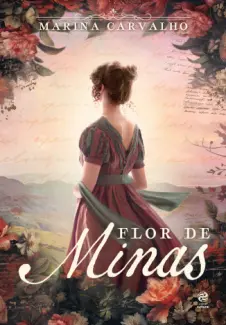 Baixar Livro Flor de Minas - Marina Carvalho em ePub PDF Mobi ou Ler Online