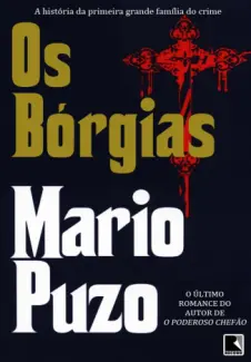 Baixar Livro Os Borgias - Mario Puzo em ePub PDF Mobi ou Ler Online