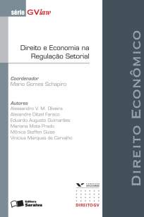 Baixar Direito e Economia Na Regulação Setorial - Série Gvlaw - Mario Schapiro  ePub PDF Mobi ou Ler Online