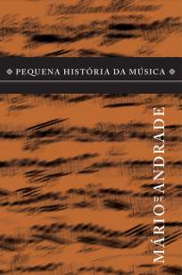 Baixar Pequena História da Música - Mário de Andrade ePub PDF Mobi ou Ler Online