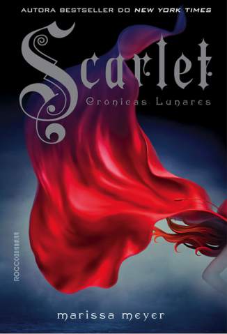 Baixar Scarlet - As Crônicas Lunares Vol. 2 - Marissa Meyer ePub PDF Mobi ou Ler Online