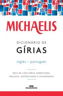 Baixar Livro Michaelis Dicionário de Gírias Inglês-Português - Mark G. Nash  em ePub PDF Mobi ou Ler Online