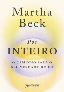 Baixar Livro Por inteiro - Martha Beck em ePub PDF Mobi ou Ler Online