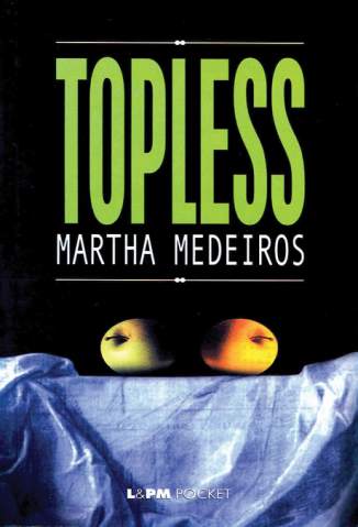 Baixar Topless - Martha Medeiros ePub PDF Mobi ou Ler Online