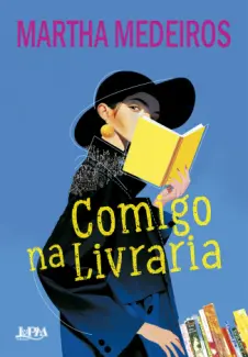 Baixar Livro Comigo na Livraria - Martha Medeiros em ePub PDF Mobi ou Ler Online