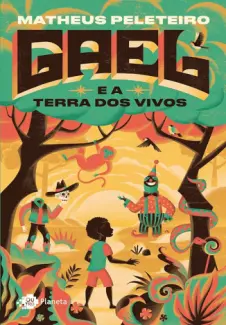 Baixar Livro Gael e a terra dos vivos - Matheus Peleteiro em ePub PDF Mobi ou Ler Online