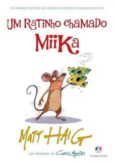 Baixar Livro Um Ratinho Chamado Miika - Matt Haig em ePub PDF Mobi ou Ler Online