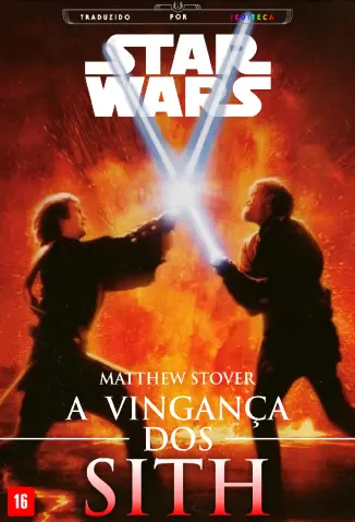 Baixar Livro A Vingança dos Sith - Star Wars Vol. 3 - Matthew Stover em ePub PDF Mobi ou Ler Online