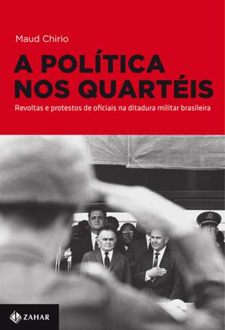 Baixar Livro A Política Nos Quartéis - Maud Chirio em ePub PDF Mobi ou Ler Online