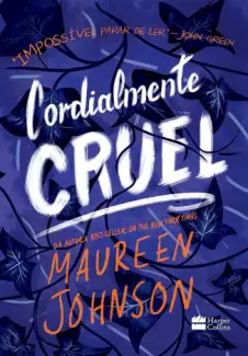 Baixar Livro Cordialmente Cruel - Maureen Johnson em ePub PDF Mobi ou Ler Online