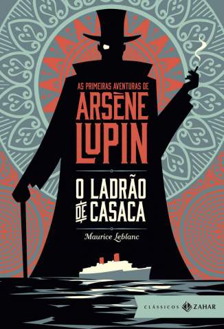 Baixar Livro O Ladrão de Casaca: As Primeiras Aventuras de Arsène Lupin - Maurice Leblanc em ePub PDF Mobi ou Ler Online
